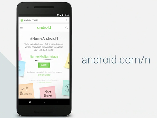 谷歌正式发布Android N：叫什么甜品由你来决定！