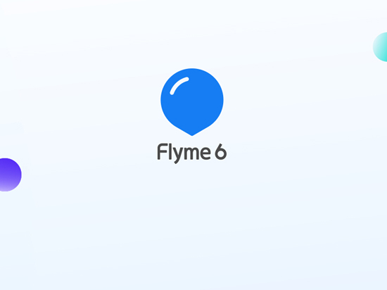 魅族flyme 6将适配多款机型:内测开启